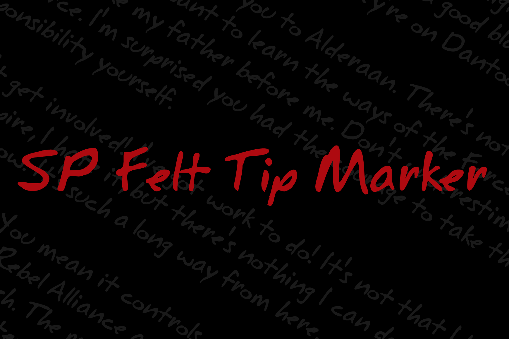 SP Felt Tip Marker: A Hand-Drawn Font That Speaks Before You Scroll